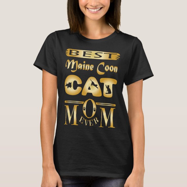 Best Maine Coon Cat Mom Ever Maine Coon Unique T Shirt (Framsida)
