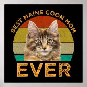 Best Maine Coon Mamma någonsin Poster