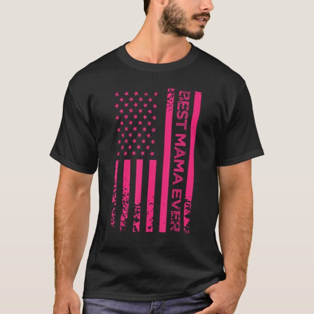 Best Mama Ever US Pink American Flag Mother s Day  T Shirt (Framsida)