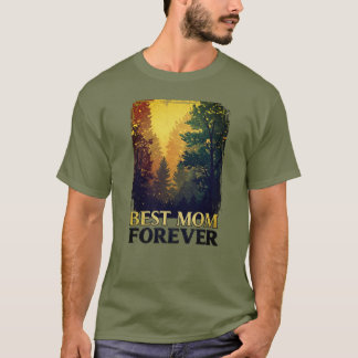 Best Mamma Forever T Shirt