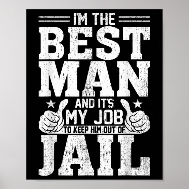 Best Man Bröllop Marskalkars Funny Möhippa Bachelo Poster (Framsidan)