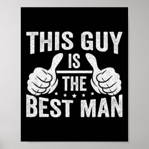 Best Man Bröllop Marskalkars Funny Möhippa Bachelo Poster