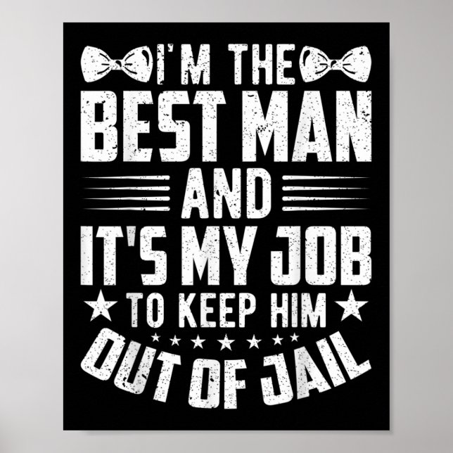 Best Man Bröllop Marskalkars Funny Möhippa Bachelo Poster (Framsidan)