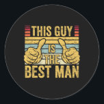 Best Man Bröllop Marskalkars Funny Möhippa Bachelo Runt Klistermärke<br><div class="desc">Best Man Bröllop Marskalkars Funny Möhippa Bachelor Party</div>