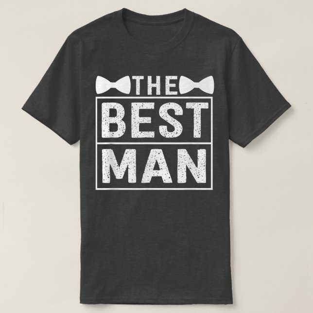 Best Man Bröllop Marskalkars Funny Möhippa Bachelo T Shirt (Design framsida)