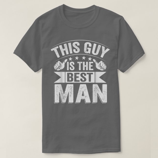 Best Man Bröllop Marskalkars Funny Möhippa Bachelo T Shirt (Design framsida)