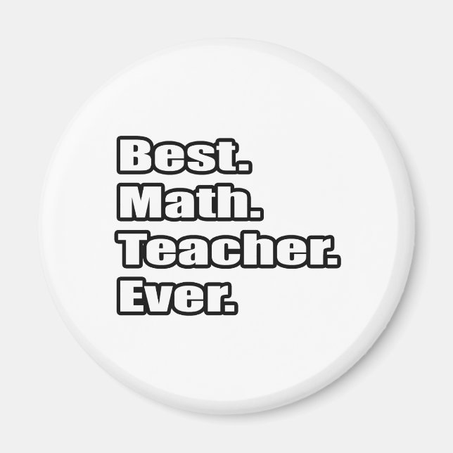 Best Math Teacher nånsin Magnet (Framsidan)