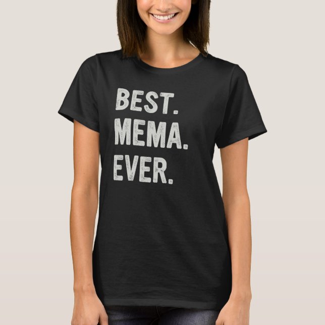 Best Mema Ever Family Grandma T Shirt (Framsida)