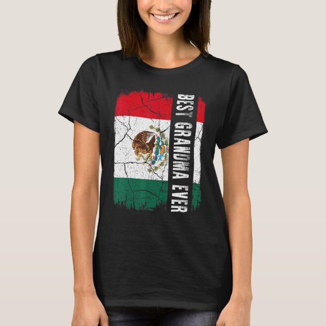 Best Mexican Grandma Ever Mexico Flag Mother's Day T Shirt (Framsida)