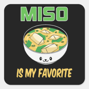 Best Miso Soppa Älskare Gift Miso är min favorit Fyrkantigt Klistermärke