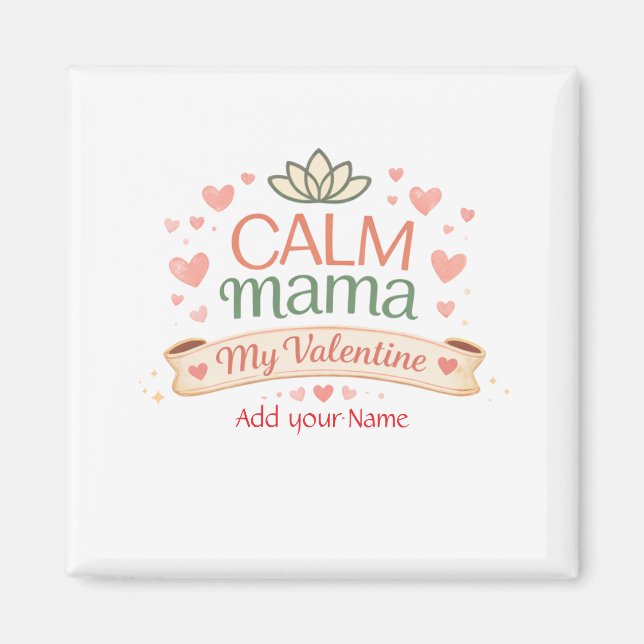Best Mom Calm Mama Valentine Hearts Magnet (Framsidan)