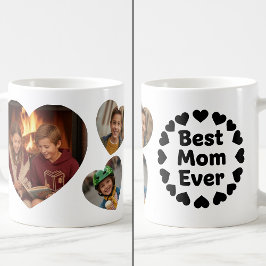 Best Mom Ever 3 Heart Photo Keepsake Black White Kaffemugg