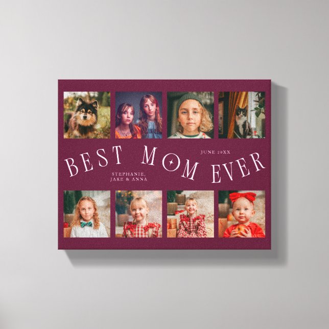 Best Mom Ever | 8 Photo Grid Mothers Day Cranberry Canvastryck (Framsida)