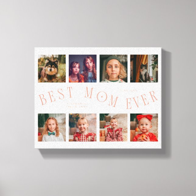 Best Mom Ever 8 Photo Grid Mothers Day Peach Canvastryck (Framsida)