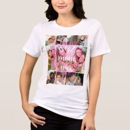 Best Mom Ever 9 Photo Collage Personalized Mothers T Shirt