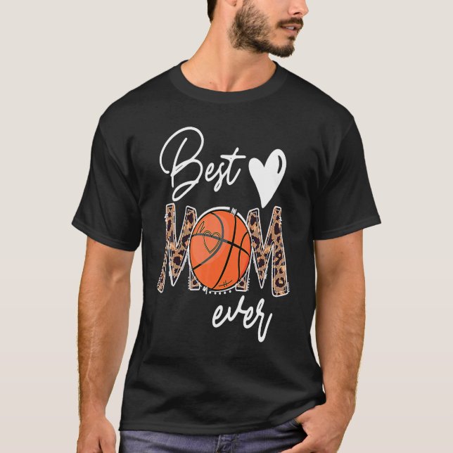 Best Mom Ever Basketball Leopard Basket Mom Mother T Shirt (Framsida)