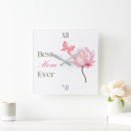 Best Mom Ever Butterfly, Mothers Day, Birthday Fyrkantig Klocka