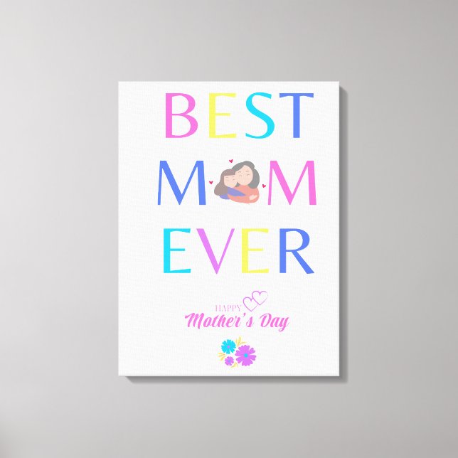 Best Mom Ever Canvastryck (Framsida)