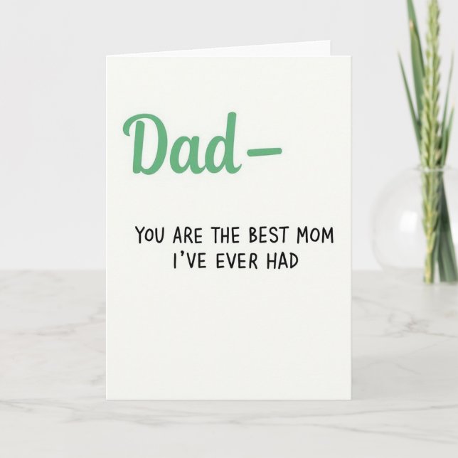 Best Mom Ever Dad Message Card Kort (Framsida)