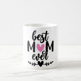 Best Mom Ever – Heartwarming Mother's Day Gift Mug Kaffemugg