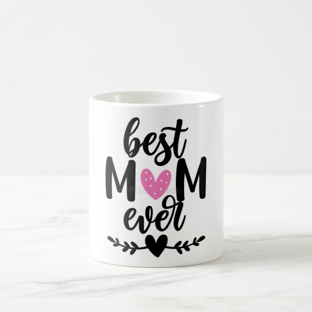 Best Mom Ever – Heartwarming Mother's Day Gift Mug Kaffemugg (Center)