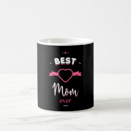 Best Mom ever Kaffemugg