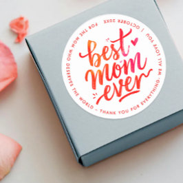 Best Mom Ever Modern Red And White Brush Script Runt Klistermärke