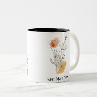 Best Mom Ever Mother's Day Två-Tonad Mugg