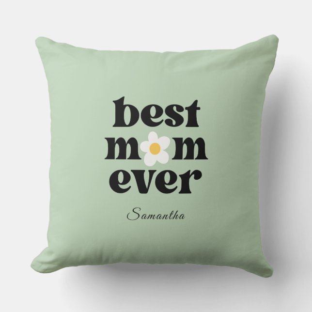 Best Mom Ever Sage Green Mother's Day Kudde (Framsida)