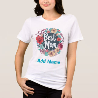 Best Mom Floral Wreath - Elegant Mother's Day Gift T Shirt