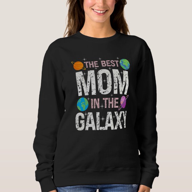 Best Mom in the Galaxy Mother's Day Present for He T Shirt (Framsida)
