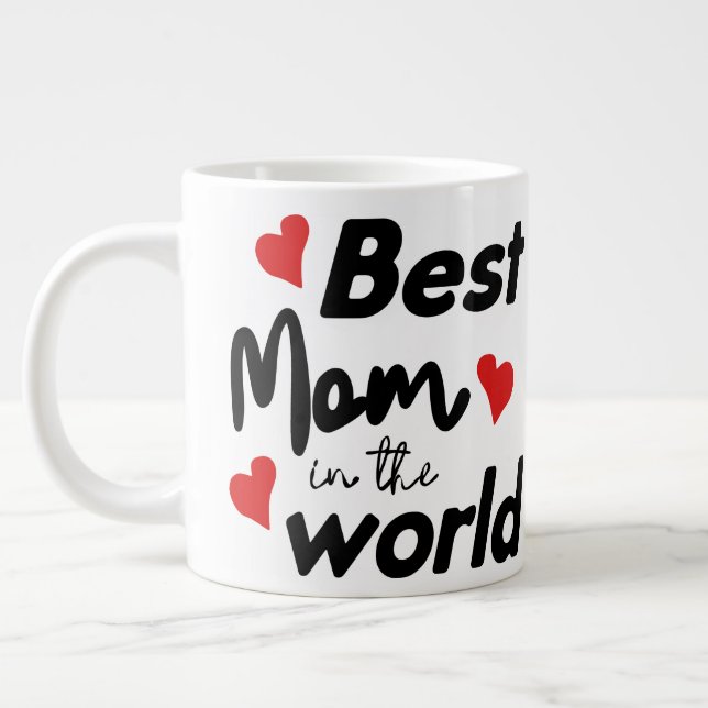 Best Mom In The World Mother's Day Jumbo Mugg (Vänster)