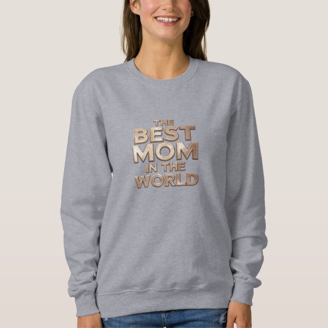 best Mom sweatshirt  grandma gift idea  golden T Shirt (Framsida)
