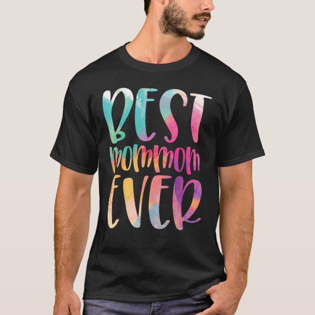 Best Mommom Ever Mother s Day T Shirt (Framsida)