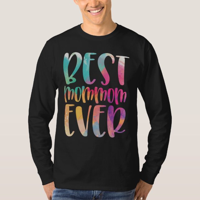 Best Mommom Ever Mother s Day T Shirt (Framsida)