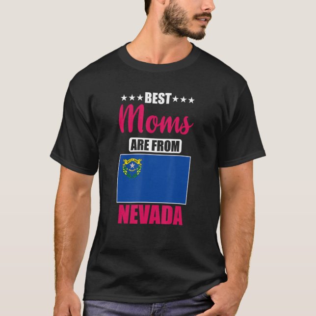 Best Moms are from Nevada T Shirt (Framsida)