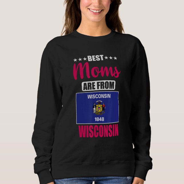 Best Moms are from Wisconsin T Shirt (Framsida)