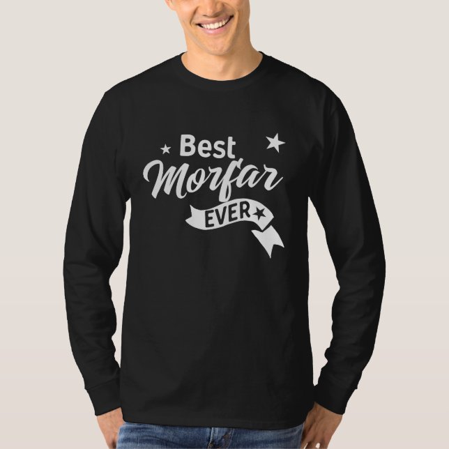 Best Morfar Ever   Swedish Grandpa T Shirt (Framsida)