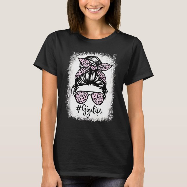 Best Moster Life Messy Bun Leopard Bleached Auntie T Shirt (Framsida)