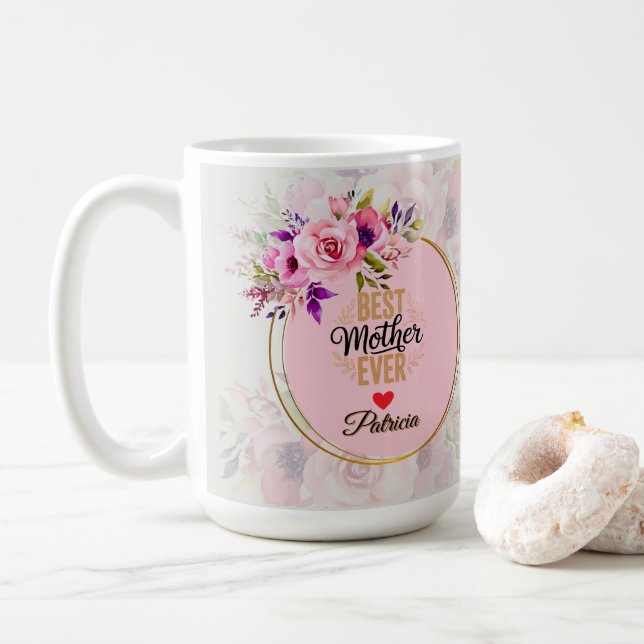 Best Mother Ever - Pink Floral Custom Name Kaffemugg (Med munk)