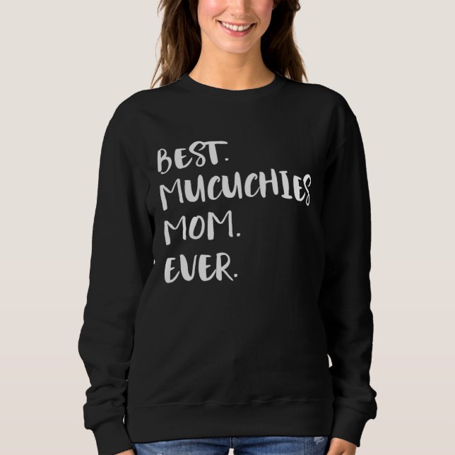 Best Mucuchies Mom Ever T Shirt (Framsida)
