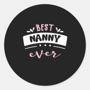 Best Nanny någonsin Gift Idea Runt Klistermärke