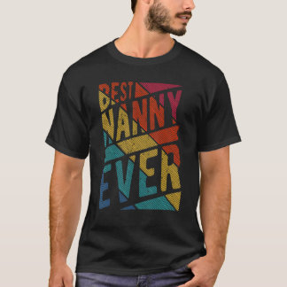 Best Nanny Now Mors dag Women Babyvvakten Nurs T Shirt