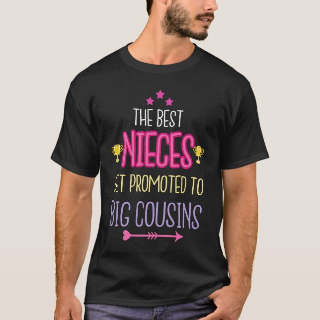 Best Nieces Become Big Cousins Apparel Big Sister  T Shirt (Framsida)