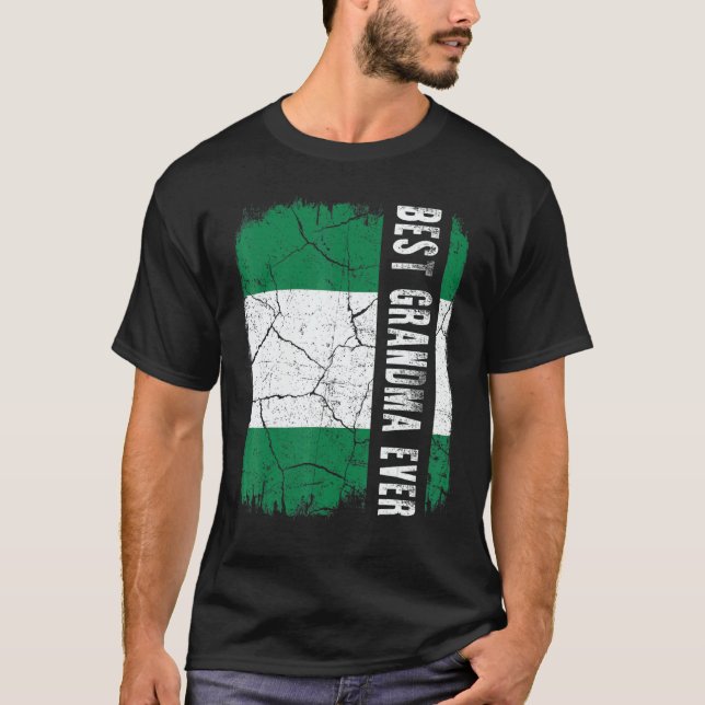Best Nigerian Grandma Ever Nigeria Flag Mother's D T Shirt (Framsida)