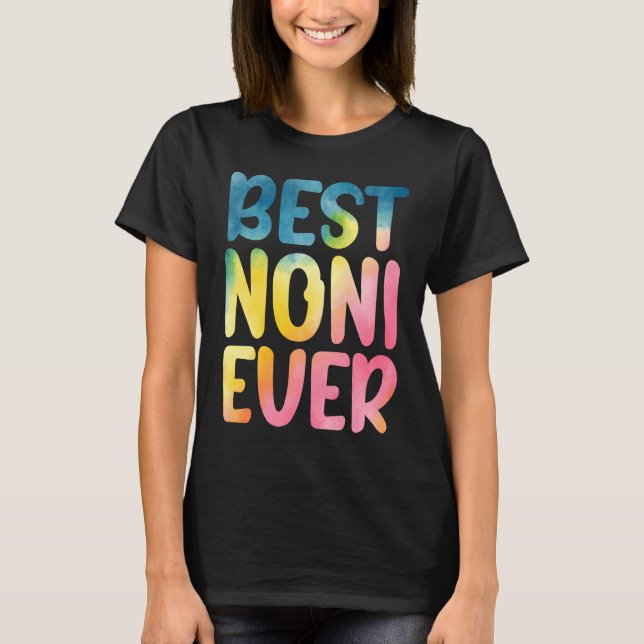 Best Noni Ever  Mother's Day Noni T Shirt (Framsida)