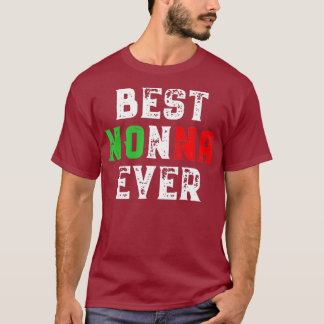 Best Nonna nånsin Italienska mormor Gift T Shirt