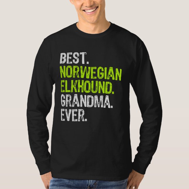 Best Norwegian Elkhound Grandma Ever Dog T Shirt (Framsida)