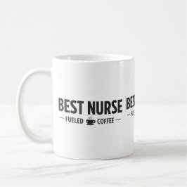 Best Nurse Fueled by Coffee Mug Kaffemugg