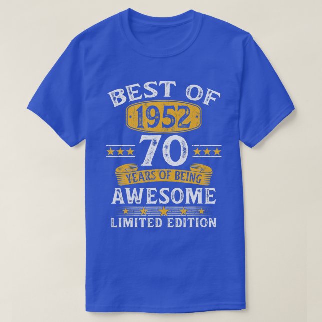 Best Of 1952 70 Years Old Gifts 70th Birthday Gift T Shirt (Design framsida)